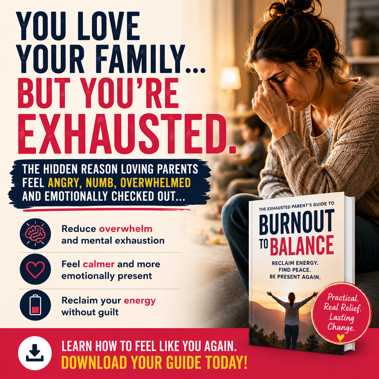 You Love Your Family. So Why Do You Feel So Exhausted?