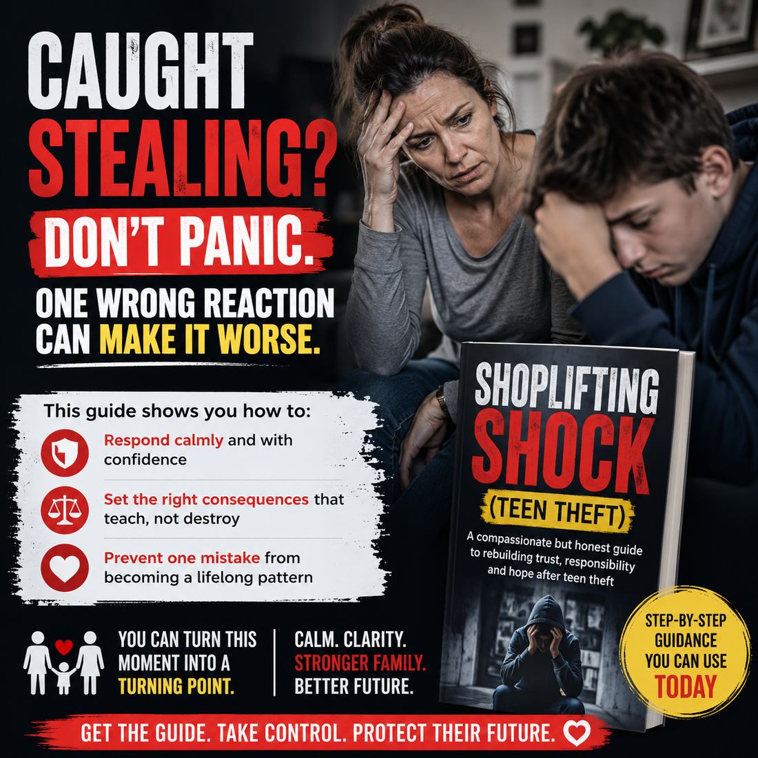 When Your Teen Steals, Panic Makes Everything Worse
