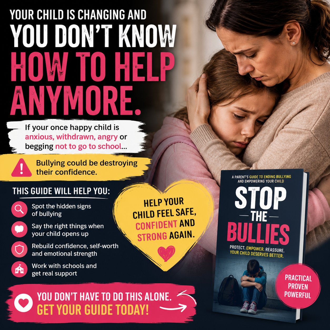 Stop The Bullies – The Real Parent’s Guide to Protecting Your Child, Rebuilding Their Confidence, and Helping Them Feel Safe Again